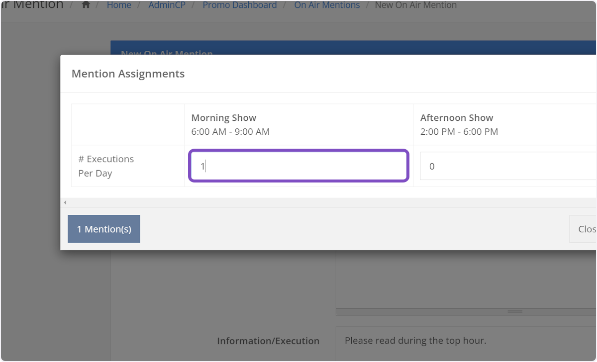 Add the number of mentions for each daypart listed. In our example we want one mention in the morning show