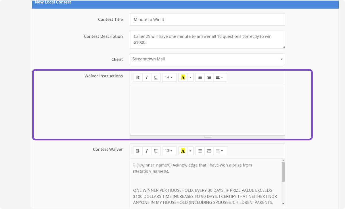 You can add additional information to display to the winner on the waiver signature page.