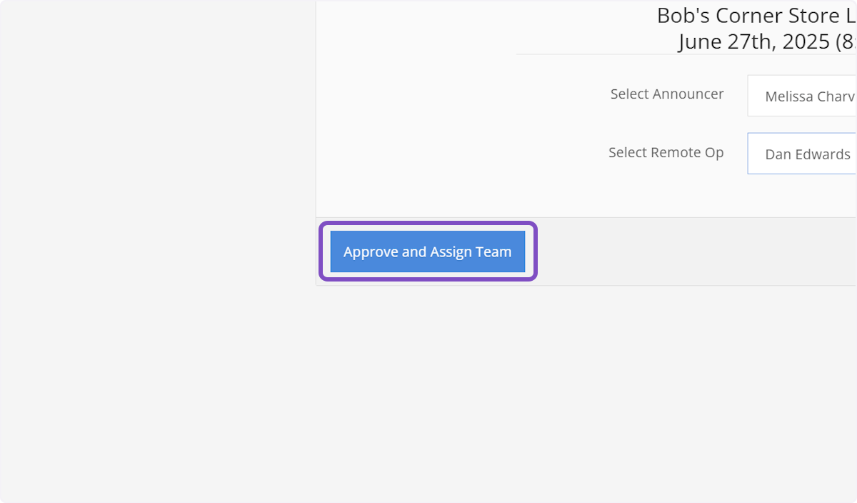Approve and Assign Team