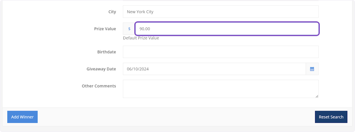If the contest prize value changes with each giveaway, you would entered the prize value that this winner has won.