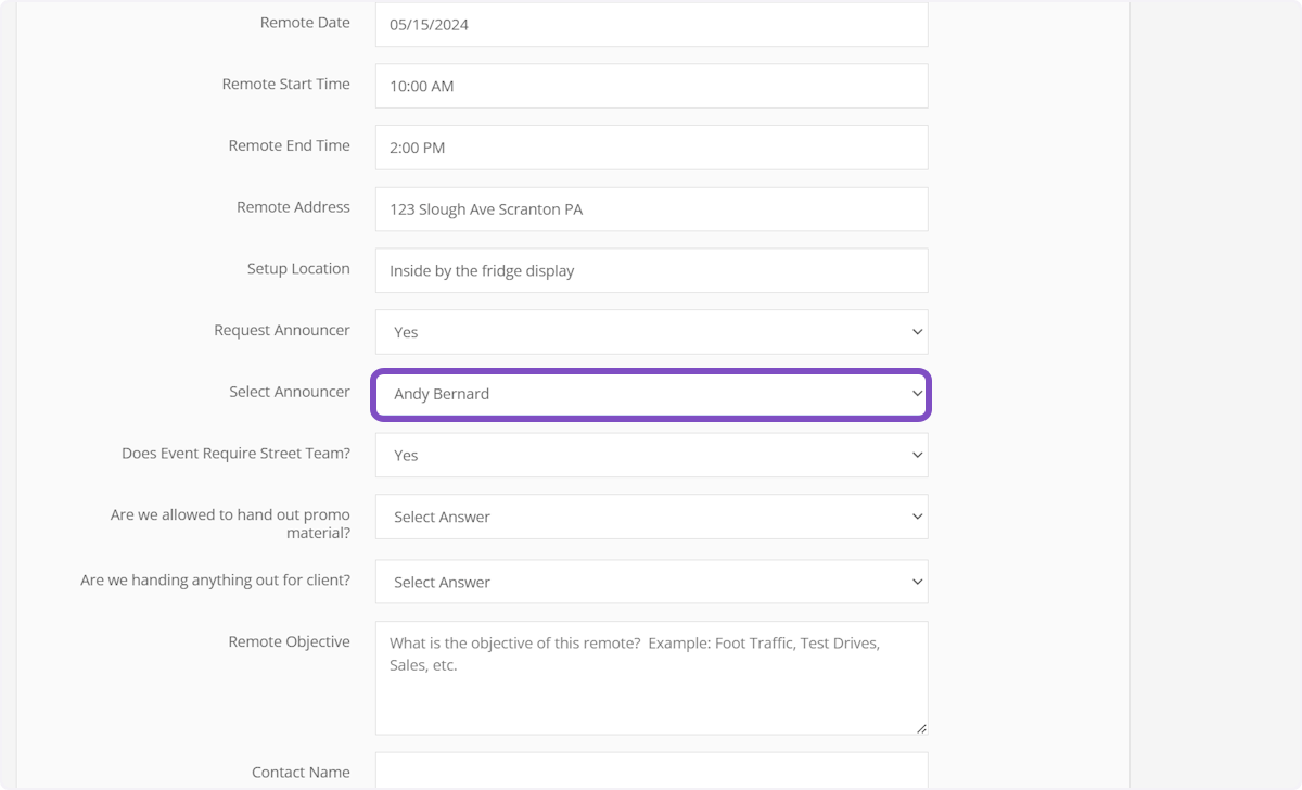 If you selected Yes, a new dropdown will appear, select the announcer requested in that field.