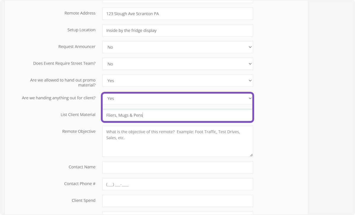 Are we handing anything out for client?