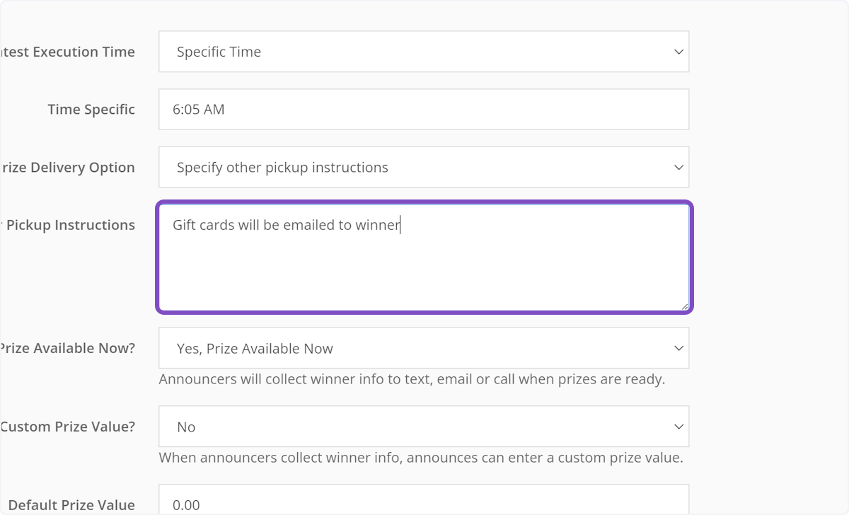 Provide details for how the winner will receive the prize