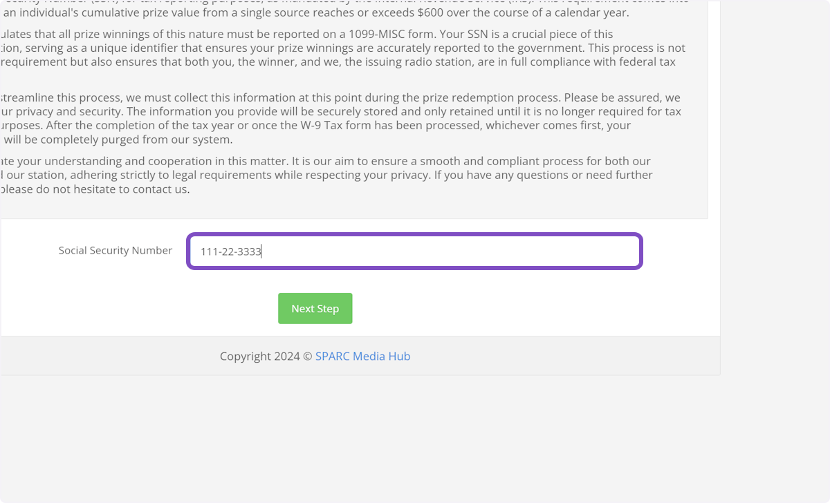The winner will enter their SSN in the field provided.