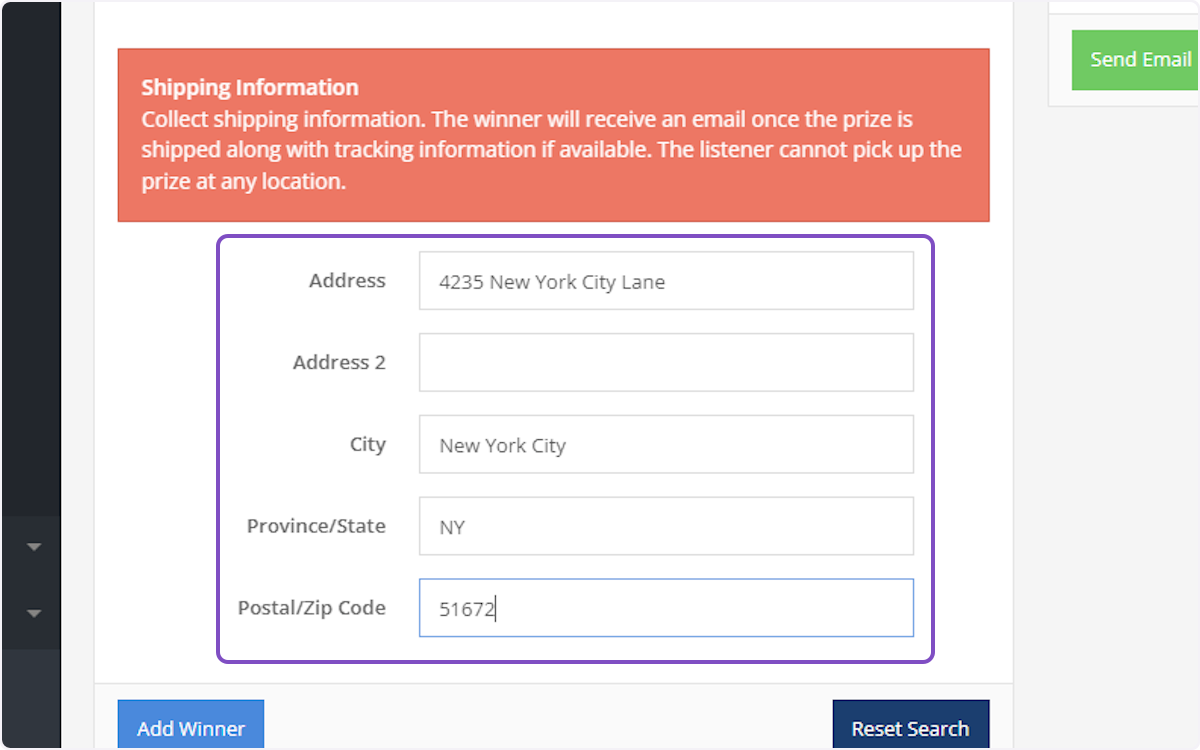 Enter the winner's shipping address.