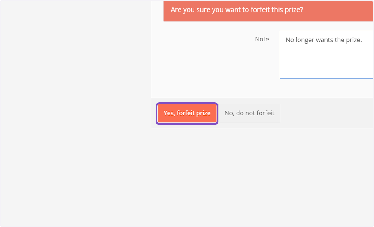 Click on Yes, forfeit prize