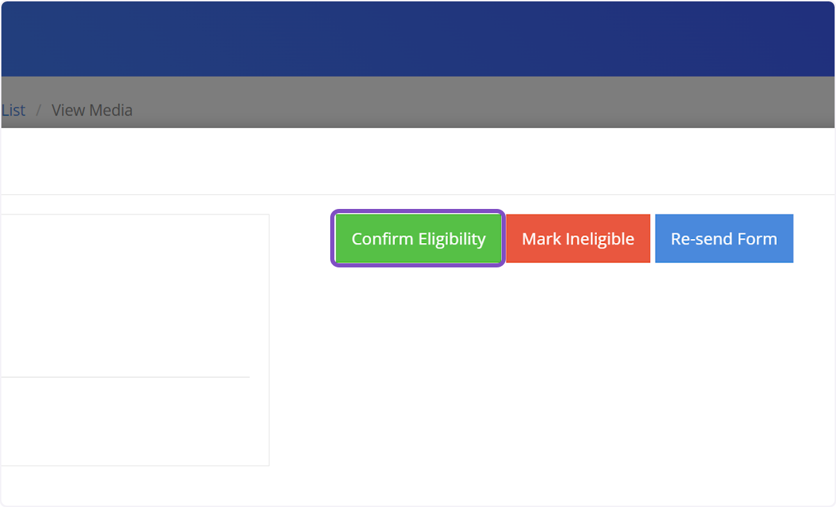 If everything looks good, click on Confirm Eligibility