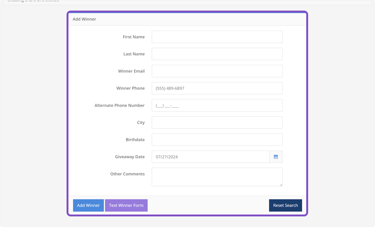 If you enter a winner's phone number and there's no matches in your winner database, a blank form will appear.